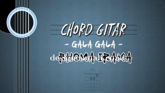 Chord-Gitar-Lagu-Gala-Gala-Rhoma-Irama.jpg