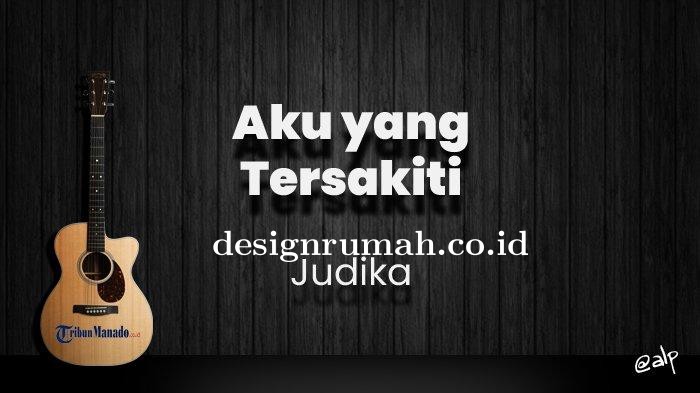 chord-aku-yang-tersakiti-judika-kunci-gitar-dasar-dari-c-lirik-lagu-pernahkah-kau-merasa-jarak.jpg