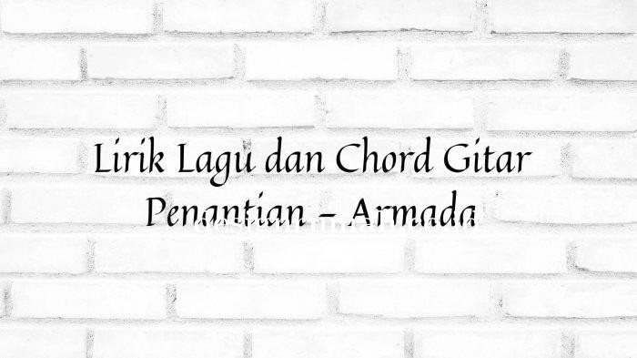 lirik-lagu-dan-chord-gitar-penantian-armada.jpg